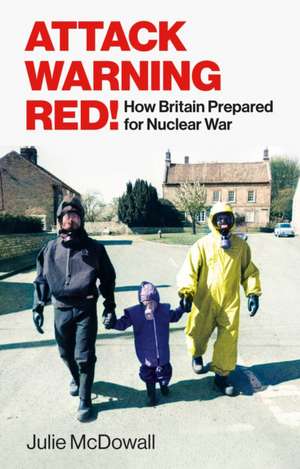 McDowall, J: Attack Warning Red!