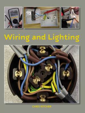 Wiring and Lighting de Chris Kitcher