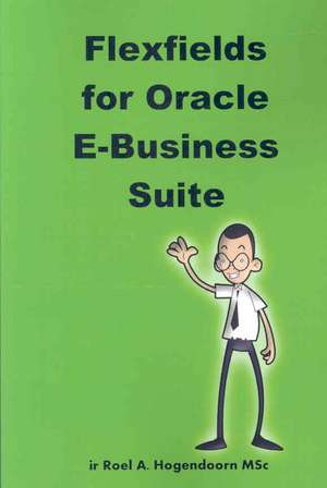 Flexfields for Oracle E-business Suite de Learnworks. com (COR)