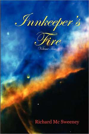 Innkeeper's Fire de Richard MC Sweeney