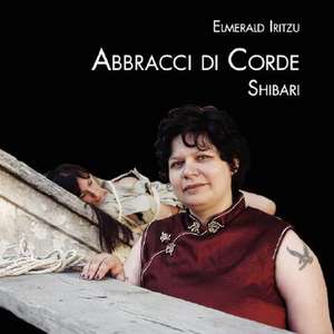 Abbracci Di Corde de Elmerald Iritzu