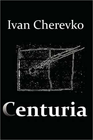 Centuria de Ivan Cherevko