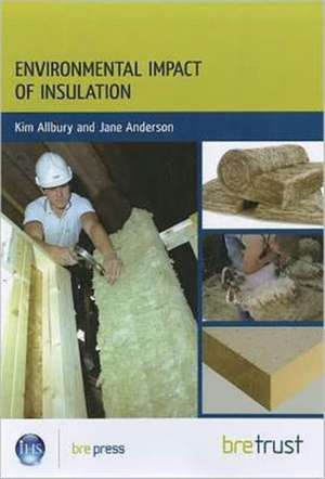 Environmental Impact of Materials: Insulation de Jane Anderson