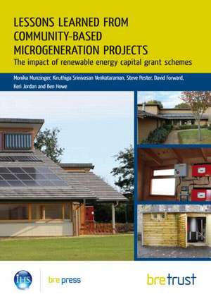 Lessons Learned from Community-Based Microgeneration Projects: The Impact of Renewable Energy Capital Grant Schemes de Monika Munzinger