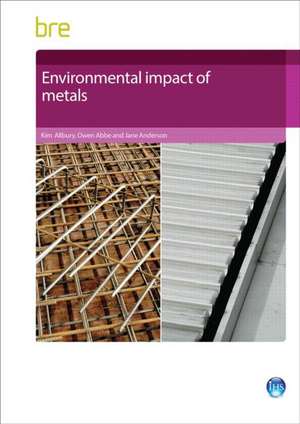 Environmental Impact of Metals de Kim Allbury