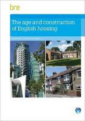 The Age and Construction of English Housing de Simon Nicol