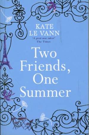 Two Friends, One Summer de Kate le Vann