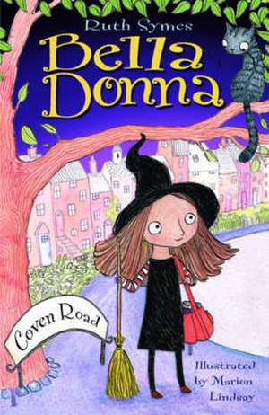 Bella Donna 1: Coven Road de Ruth Symes