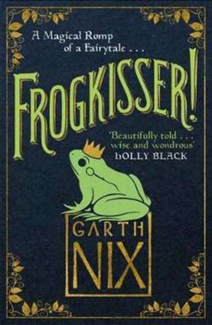 Frogkisser! de Garth Nix