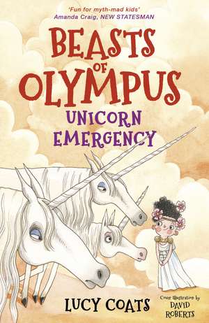 Beasts of Olympus 8: Unicorn Emergency de Lucy Coats