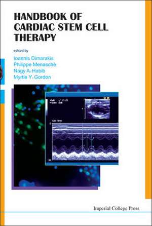 Handbook of Cardiac Stem Cell Therapy de Ioannis Dimarakis