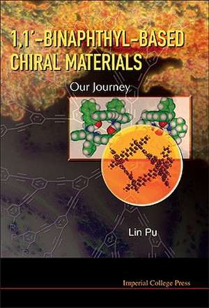 1,1'-Binaphthyl-Based Chiral Materials de Lin Pu