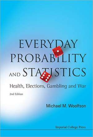 EVERYDAY PROBAB & STATIS, 2 ED de Woolfson Michael Mark