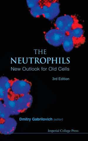 The Neutrophils de Dmitry Gabrilovich