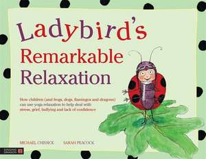 Ladybird's Remarkable Relaxation de Michael Chissick