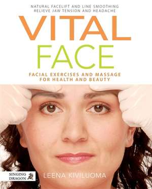 Vital Face de Leena Kiviluoma