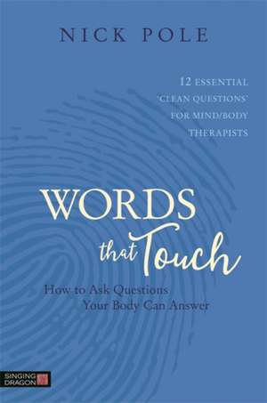 Words that Touch de Nicholas Pole