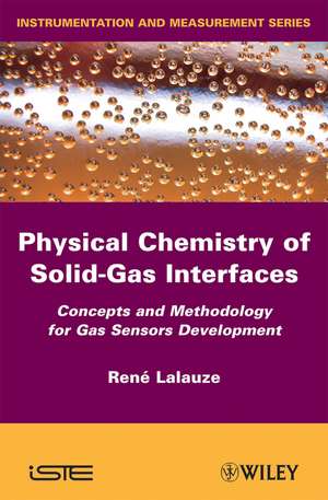 Physico–Chemistry of Solid–Gas Interfaces de R Lalauze