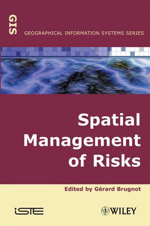 Spatial Management of Risks de G Brugnot