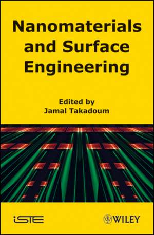 Nanomaterials and Surface Engineering de J Takadoum