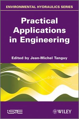Practical Applications in Engineering de Jean-Michel Tanguy