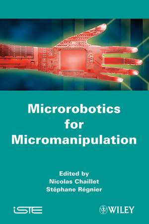 Microrobotics for Micromanipulation de N Chaillet