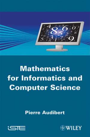 Mathematics for Informatics and Computer Science de P Audibert