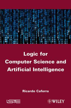 Logic for Computer Science and Artificial Intellience de R Caferra