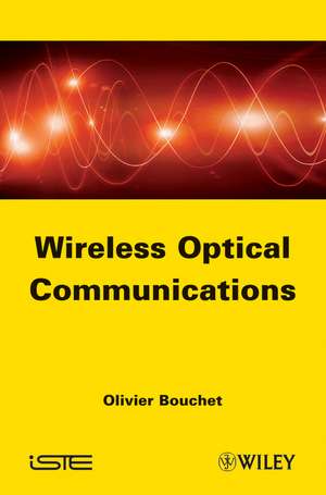 Wireless Optical Communications de O Bouchet