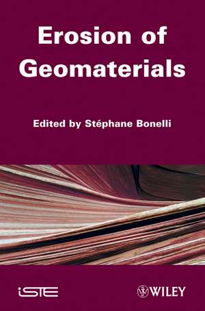 Erosion of Geomaterials de S Bonelli