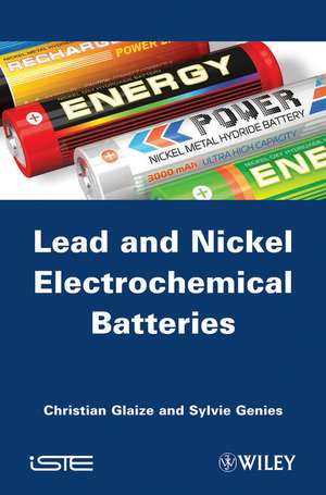 Lead–Nickel Electrochemical Batteries de C Glaize