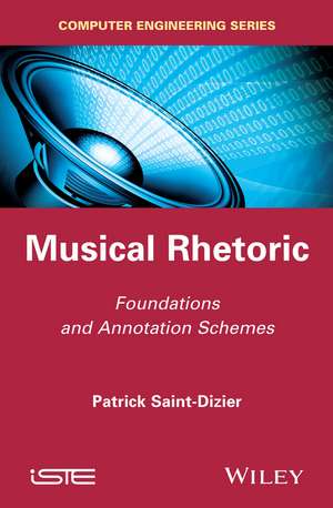 Musical Rhetoric – Foundations and Annotation Schemes de P Saint–Dizier