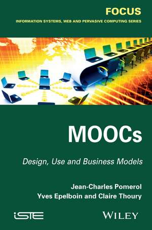 MOOCs – Design, Use and Business Models de JC Pomerol