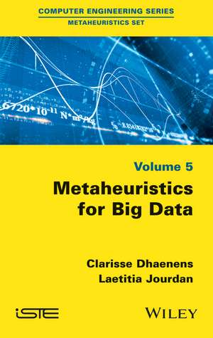 Metaheuristics for Big Data de L Jourdan