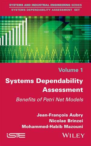 Systems Dependability Assessment – Benefits of Petri Net Models de JF Aubry