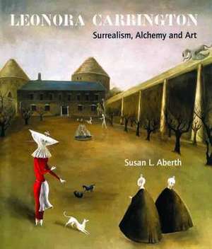 Leonora Carrington de Susan Aberth