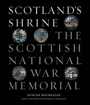 Scotland's Shrine de Duncan Macmillan