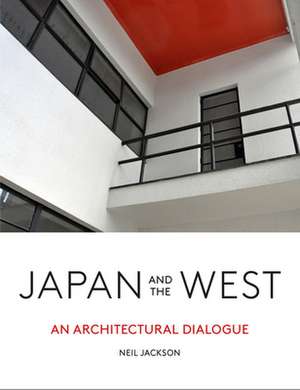 Japan and the West de Neil Jackson