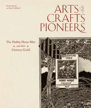 Arts and Crafts Pioneers de Jean Liddiard