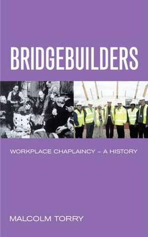 Bridgebuilders de Malcolm Torry