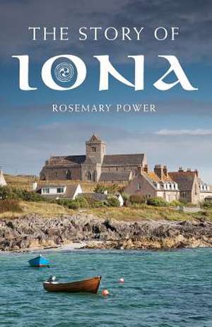 The Story of Iona de Rosemary Power