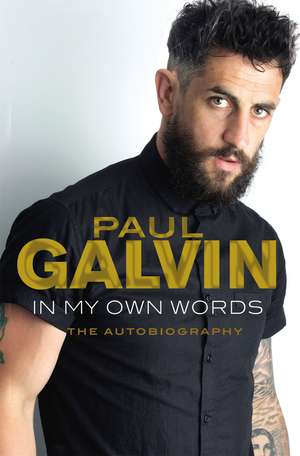 In My Own Words de Paul Galvin