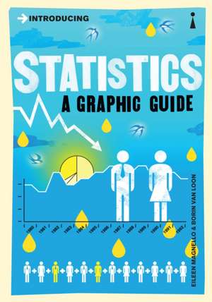 Introducing Statistics: A Graphic Guide de Eileen Magnello