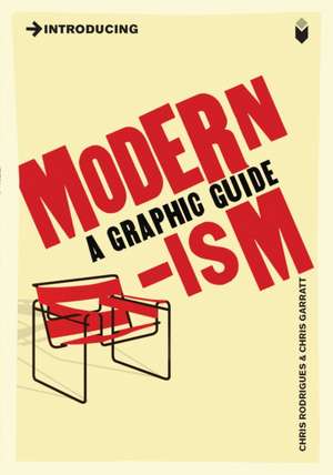 Introducing Modernism: A Graphic Guide de Chris Rodrigues