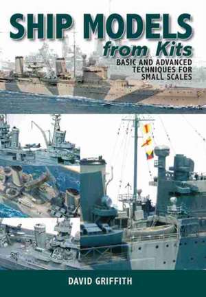 Ship Models from Kits de David Griffith