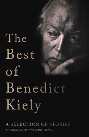 The Best of Benedict Kiely de Benedict Kiely