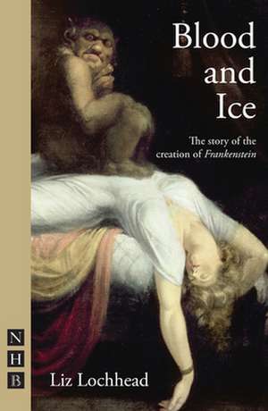 Blood and Ice de Liz Lochhead