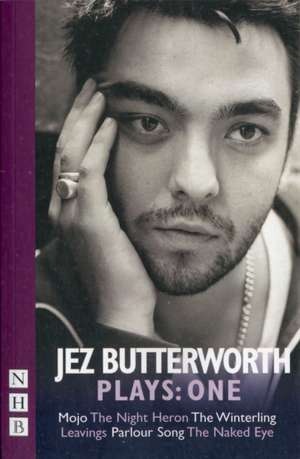 Jez Butterworth Plays: One de Jez Butterworth