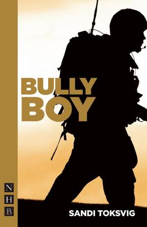 Bully Boy de Sandi Toksvig