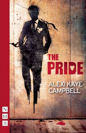 The Pride de Alexi Kaye Campbell